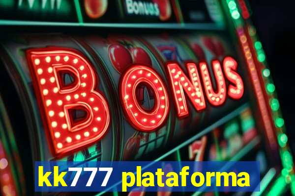 kk777 plataforma